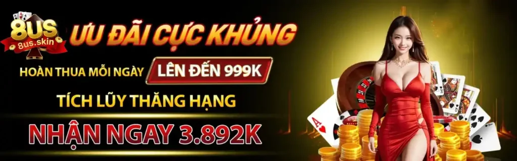 8us khuyến mãi hoàn trả cực khủng cho người chơi