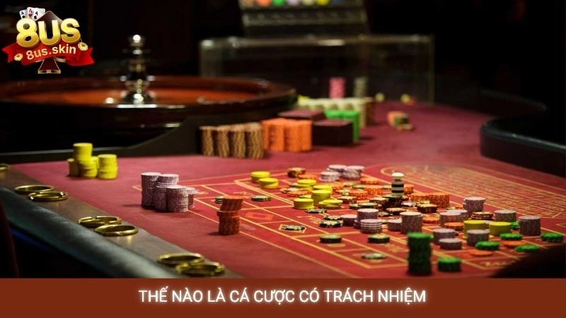 Thế nào là cá cược có trách nhiệm