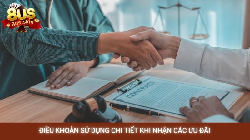 Điều khoản sử dụng chi tiết khi nhận các ưu đãi
