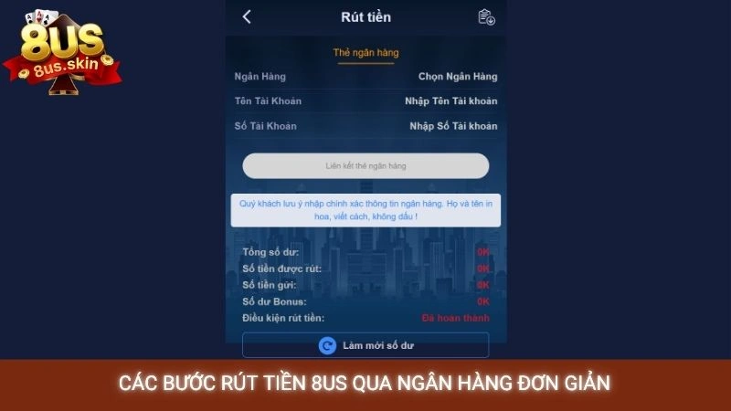 Các bước rút tiền 8US qua ngân hàng đơn giản